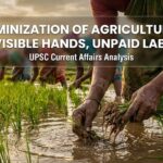 Feminization of Agriculture- Invisible Hands, Unpaid Labor UPSC Current Affairs