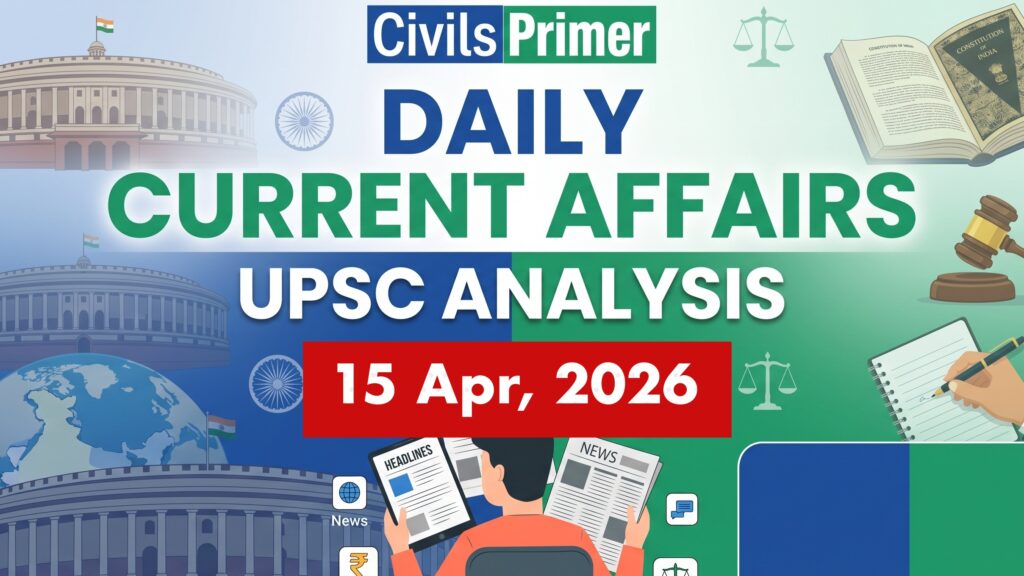 Daily current affairs 2026 UPSC exam